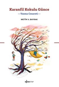 Karanfil Kokulu Günce