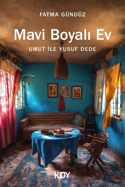 Mavi Boyalı Ev