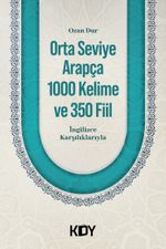 Orta Seviye Arapça 1000 Kelime ve 350 Fiil 