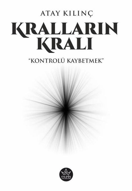 Kralların Kralı & Kontrolü Kaybetmek