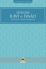 Doğuda Ravî Ve İsnad (Hicri İlk Üç Asırda Semerkant)