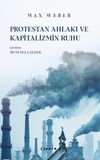 Protestan Ahlakı ve Kapitalizmin Ruhu