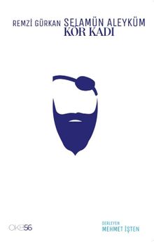 Selamün Aleyküm Kör Kadı