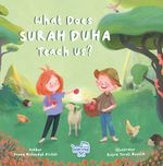 What Does Surah Duha Teach Us? (İngilizce Duha Sûresi Bize Ne Anlatıyor?)