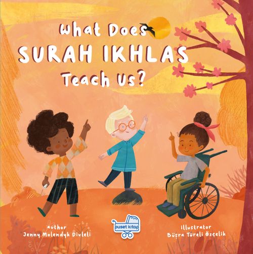 What Does Surah Ikhlas Teach Us? (İngilizce İhlas Sûresi Bize Ne Anlatıyor?)