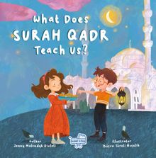 What Does Surah Qadr Teach Us? (İngilizce Kadir Sûresi Bize Ne Anlatıyor?)