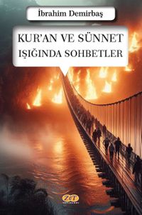 Kur'an ve Sünnet Işığında Sohbetler