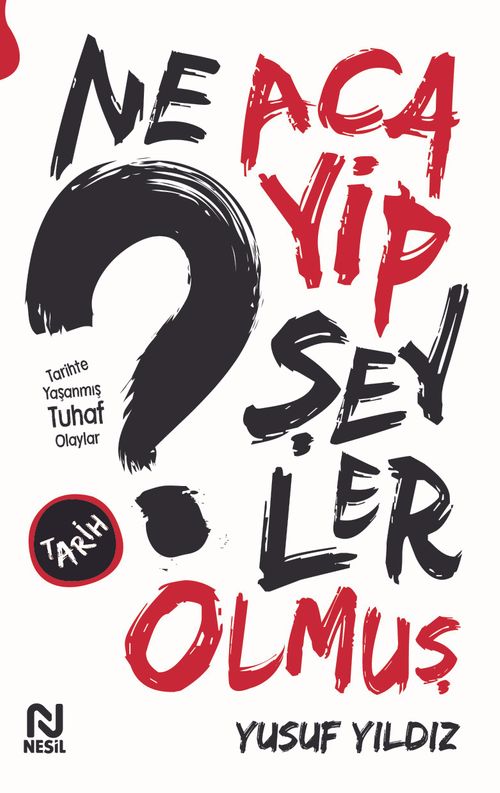 Ne Acayip Şeyler Olmuş 