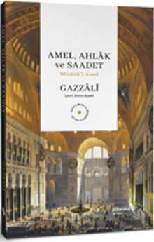 Amel, Ahlak ve Saadet Mîzanü'l-Amel 