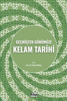 Geçmişten Günümüze Kelam Tarihi