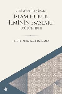 İslam Hukuk İlminin Esasları Usulül Fıkh / 39-A-19