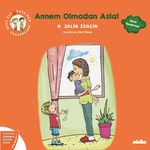 Çıtı ile Pıtı'nın Maceraları: Annem Olmadan Asla!