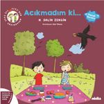 Çıtı ile Pıtı'nın Maceraları: Acıkmadım ki! 