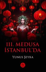 III. Medusa İstanbul'da