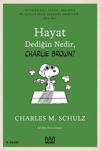 Hayat Dediğin Nedir, Charlie Brown?