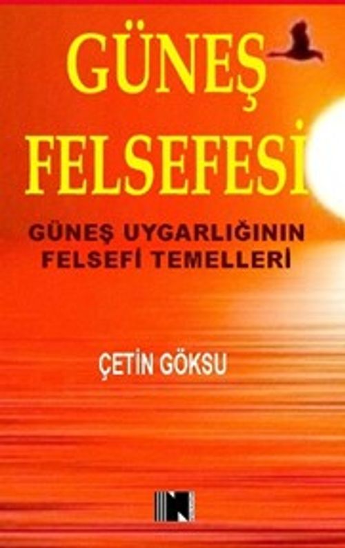 Güneş Felsefesi & Güneş Uygarlığının Felsefi Temelleri