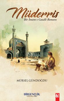 Müderris & Bir İmam-ı Gazali Romanı