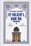 Te'vilat&uuml;'l Kur'an Terc&uuml;mesi 15