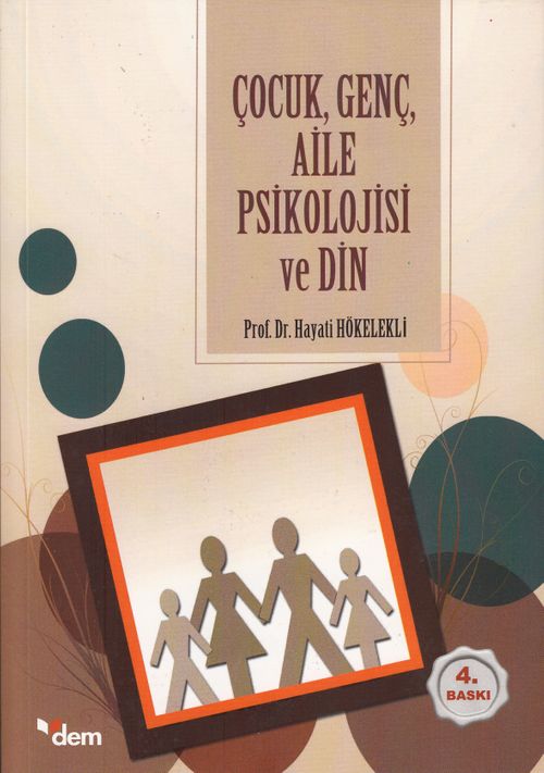Çocuk, Genç, Aile Psikolojisi ve Din