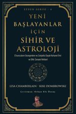 Yeni Başlayanlar İçin Sihir ve Astroloji