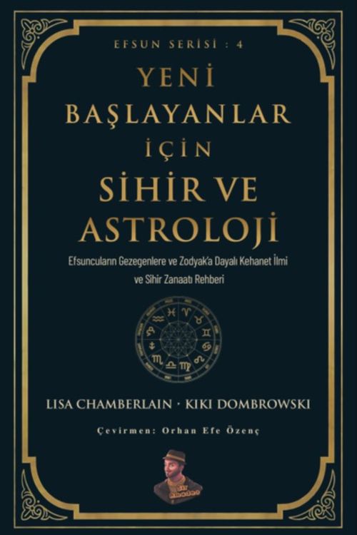 Yeni Başlayanlar İçin Sihir ve Astroloji