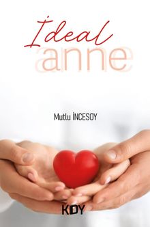 İdeal Anne
