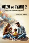 Otizm ve Uyanış 2