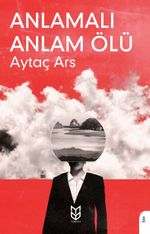 Anlamalı Anlam Ölü