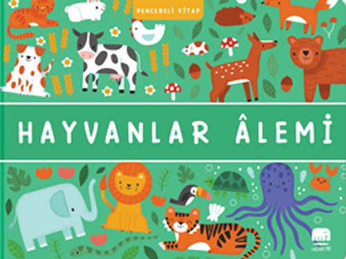 Hayvanlar Âlemi / Pencereli Kitap