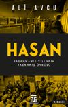 Hasan & Yaşanmamış Yılların Yaşanmış &Ouml;yk&uuml;s&uuml;