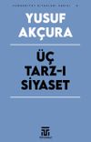 &Uuml;&ccedil; Tarz-ı Siyaset