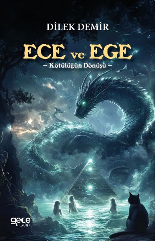 Ece ve Ege & Kötülüğün Dönüşü