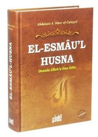 Esmau'l Hüsna (Ciltli) Onunla Allah' Dua Edin