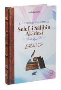 Selef-i Salihin Akidesi (Ciltli) & Ehl-i Sünnet Ve'l-Cemaat
