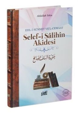 Selef-i Salihin Akidesi (Ciltli) & Ehl-i Sünnet Ve'l-Cemaat