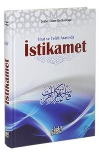 İstikamet & İfrat ve Tefrit Arasında