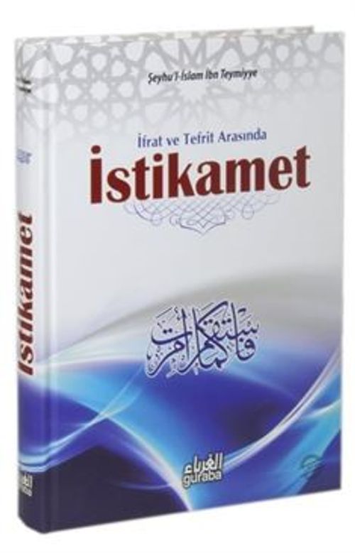 İstikamet & İfrat ve Tefrit Arasında