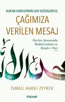 Çağımıza Verilen Mesaj & Kur'an Harflerinin Sayı Değerleriyle