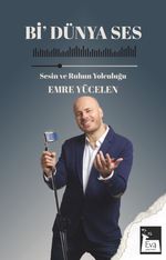 Bi Dünya Ses & Sesin ve Ruhun Yolculuğu
