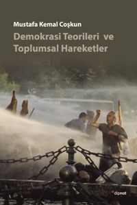 Demokrasi Teorileri ve Toplumsal Hareketler