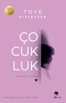 Çocukluk &amp; Kopenhag Üçlemesi