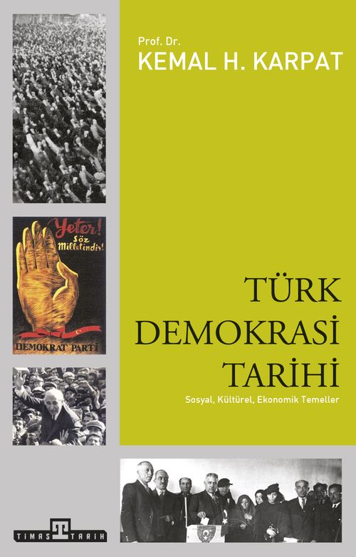 Türk Demokrasi Tarihi & Sosyal, Kültürel, Ekonomik Temeller