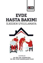 Evde Hasta Bakımı & İlkeden Uygulamaya