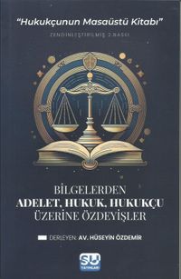 Adalet, Hukuk, Hukukçu Üzerine Özdeyişler 