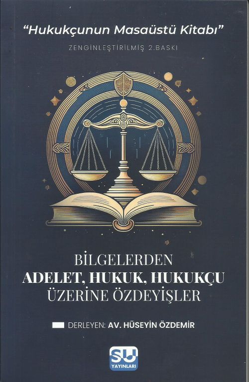 Adalet, Hukuk, Hukukçu Üzerine Özdeyişler 