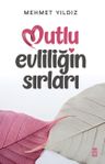 Mutlu Evliliğin Sırları