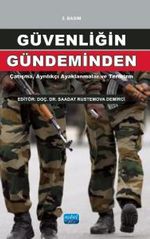 Güvenliğin Gündeminden & Çatışma, Ayrılıkçı Ayaklanmalar ve Terörizm