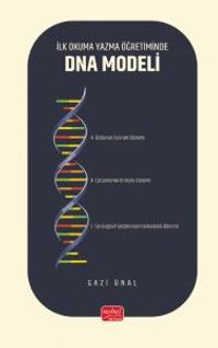 İlk Okuma Yazma Öğretiminde DNA Modeli