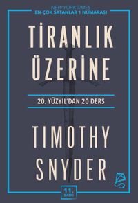Tiranlık Üzerine & Yirminci Yüzyıldan 20 Ders