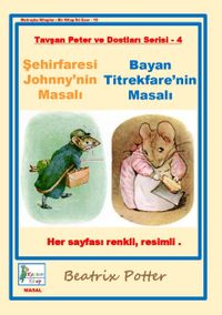 Şehirfaresi Johnny'nin Masalı - Bayan Titrekfare'nin Masalı